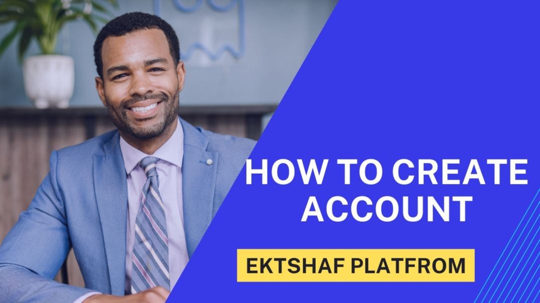 How to create account in Ektshaf